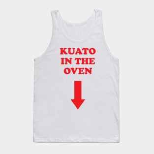 KUATO in the oven Tank Top